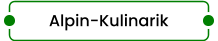 Alpin-Kulinarik